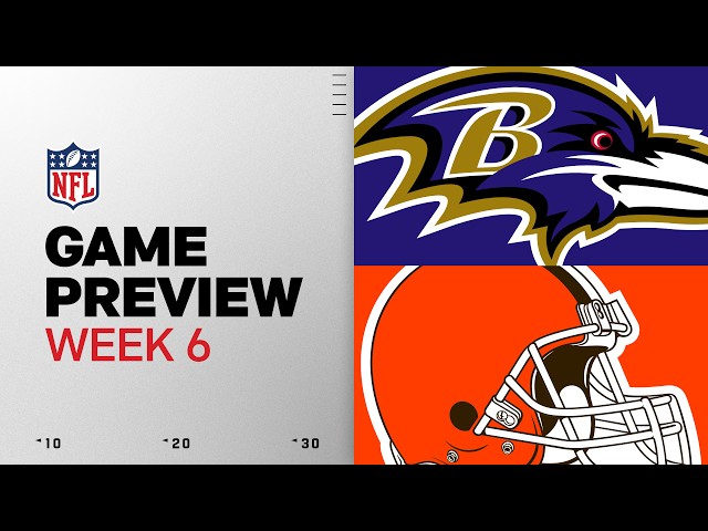 Baltimore Ravens vs Cleveland Browns | 2026 Week 6 Game Preview