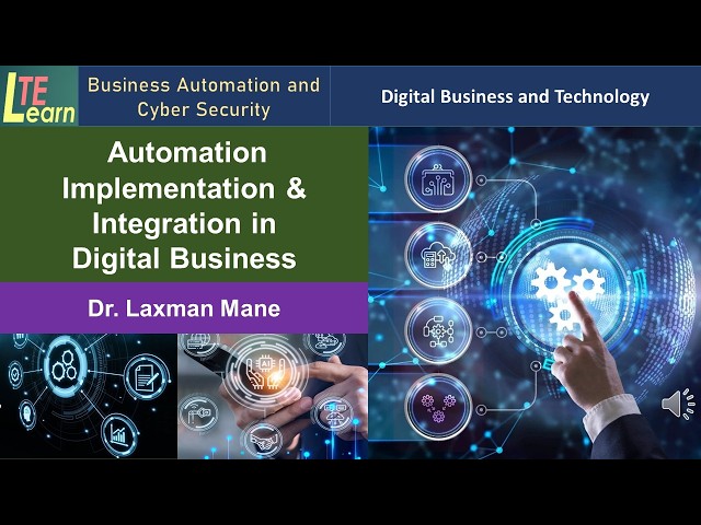 | Automation Implementation and Integration | Digital Business Technology |