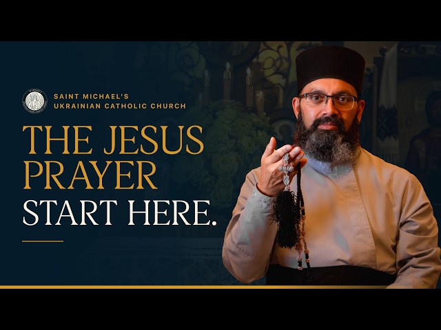 What Is the Jesus Prayer? | History, Meaning & How to Pray It