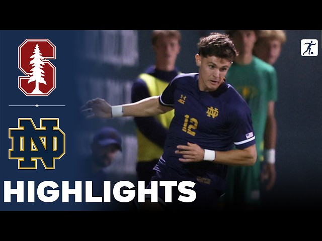 Stanford vs Notre Dame | NCAA College Soccer | Highlights - September 20, 2026