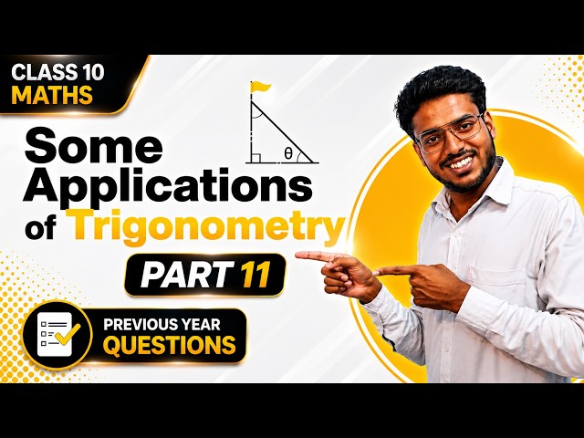 Some Applications of Trigonometry Part 11 | Board PYQs 🔥 | Class 10 Maths CBSE 2026-27