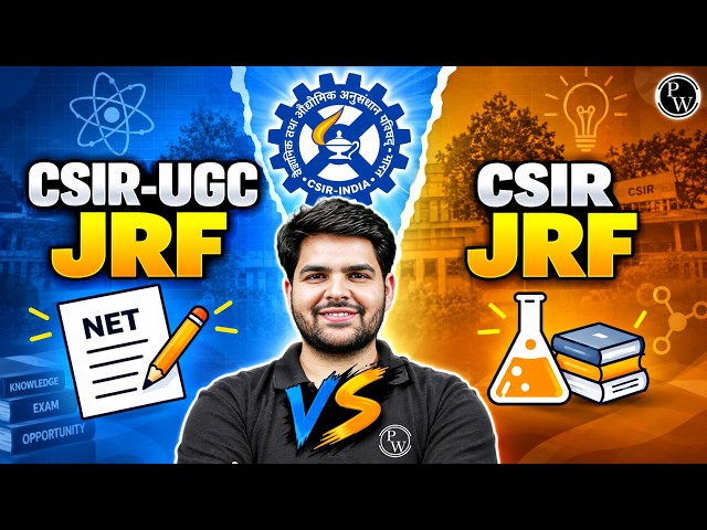 CSIR-UGC JRF vs CSIR JRF | दोनों में क्या अंतर है? | CSIR JRF Complete Comparison