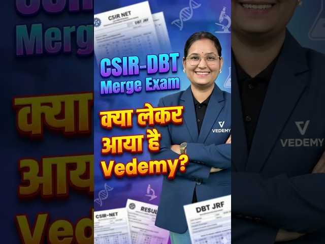 CSIR-DBT Merge Exam | क्या लेकर आया है Vedemy? | Dr. Ravina Rai | #vedemy  #csirnetlifescience