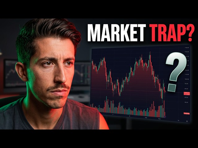 Is This a Trap? Analyzing the Market Right Now