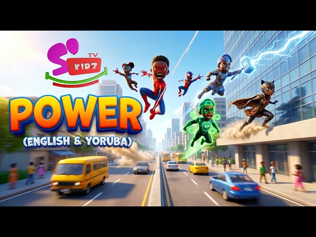 POWER - Yoruba & English - Sokidztv