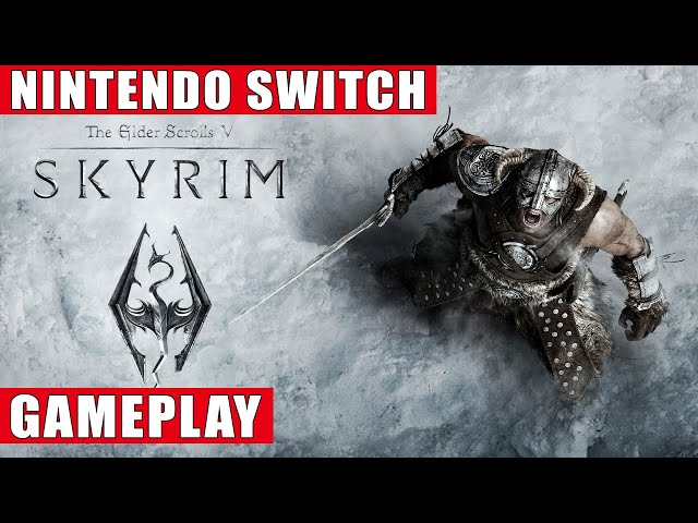 The Elder Scrolls V: Skyrim Nintendo Switch Gameplay