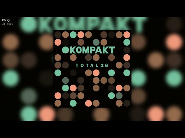 DJ H0tline - Xtasy - Total 26 - Kompakt 510