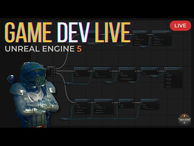 Unreal Engine Indie Dev Stream - TinkerHermit (Probably No Talking)