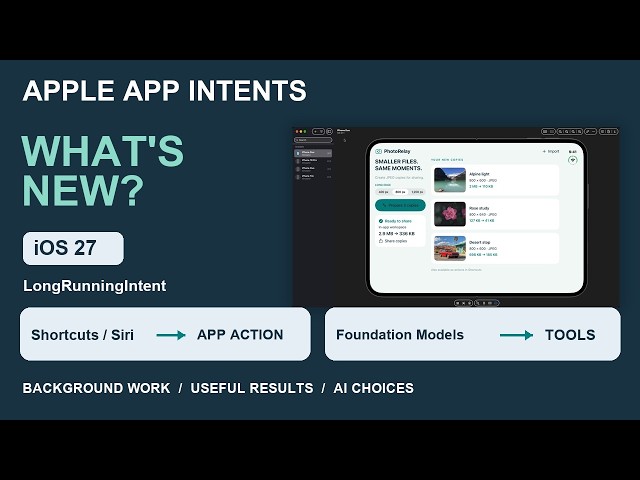 App Intents in iOS 27: Background Work, Shortcuts & AI