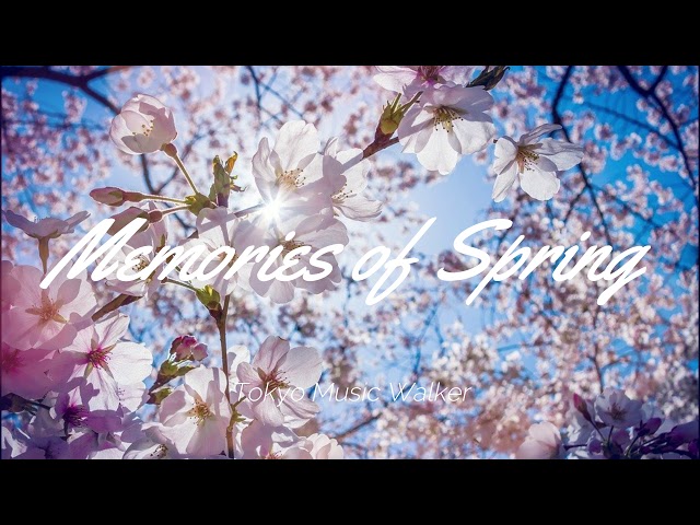 Tokyo Music Walker - Memories of Spring