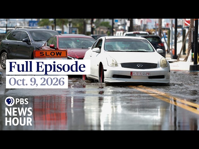 PBS News Hour full episode, Oct. 9, 2026