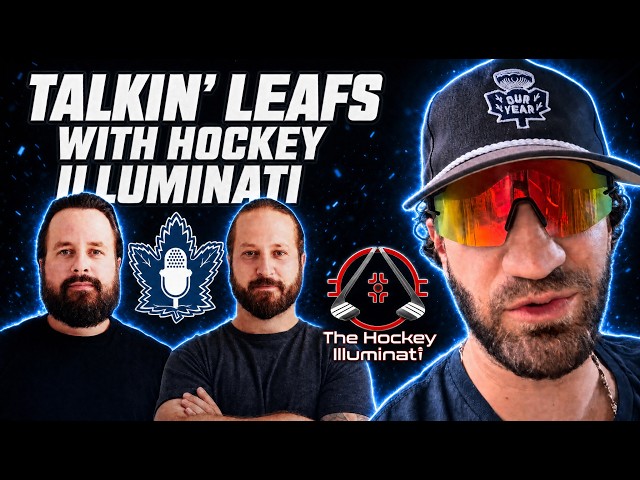 Toronto Maple Leafs | Talkin' Leafs with Hockey Illuminati | McKenna with Tavares and Nylander