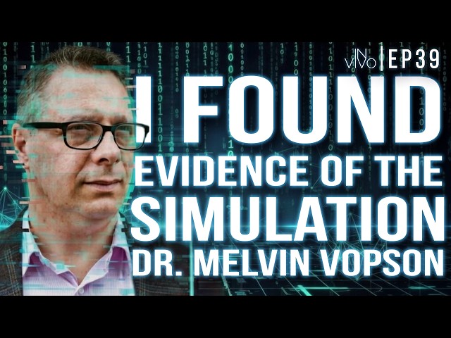 Our Universe Is a Giant Computer: Evidence of a Simulated Universe | Dr. Melvin Vopson | Ep. 39