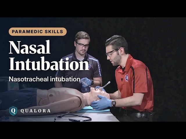 Nasotracheal Intubation | Paramedic Skills