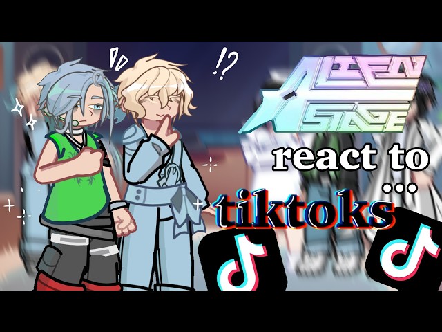 Alien Stage React to TikToks [RU/US] // Gacha React // Alien Stage
