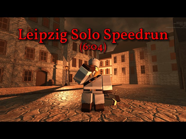 Leipzig Solo Speedrun WORLD RECORD (6:04) | Guts & Blackpowder