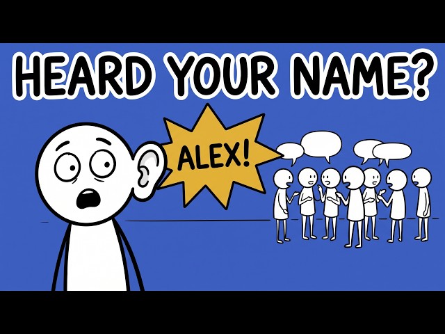 Why You Hear Your Name in a Noisy Room (Your Brain Was Listening)