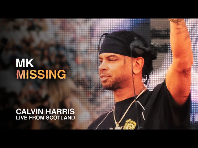MK - Everything But The Girl - Missing (Remix) | Calvin Harris: Live from Scotland