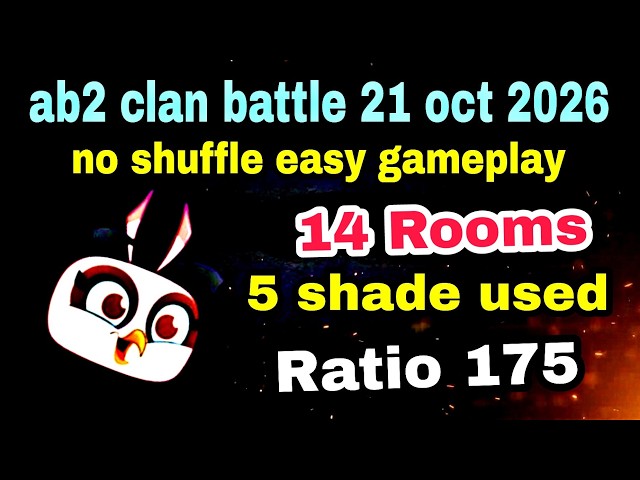 Angry birds 2 clan battle 21 oct 2026 no shuffle 5 shade used Ratio 175 #ab2 clan battle today