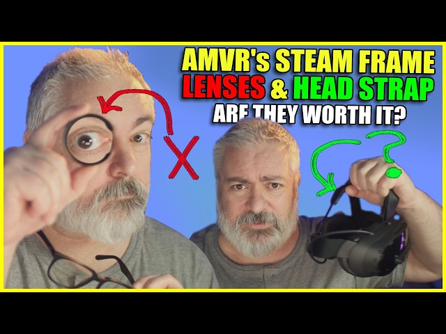 AMVR Steam Frame Headstrap & Prescription Lenses Review: Are They Worth It?