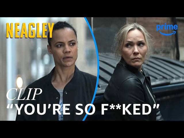 Three Reasons Not To Mess With Neagley Or Her Friends | Neagley | Clip | Prime Video