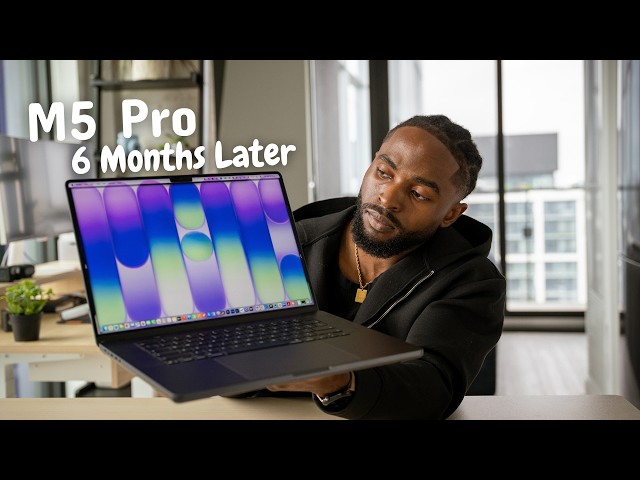 MacBook Pro M5 Pro for Productivity - 6 months later Review