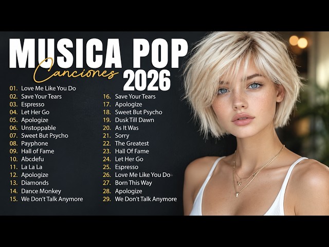Musicas Internacionais Mais Tocadas 2026 🟢Top 100 Acustico Músicas Internacionais Pop🟢Top Hit