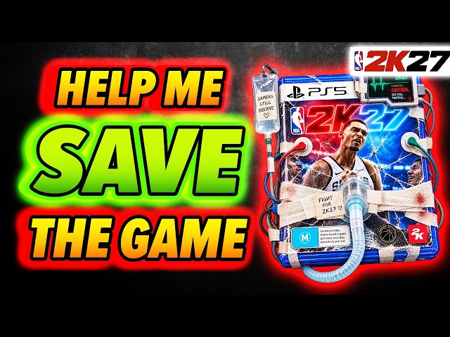 2 Big Things that Can SAVE NBA 2K27… Hear Me Out.