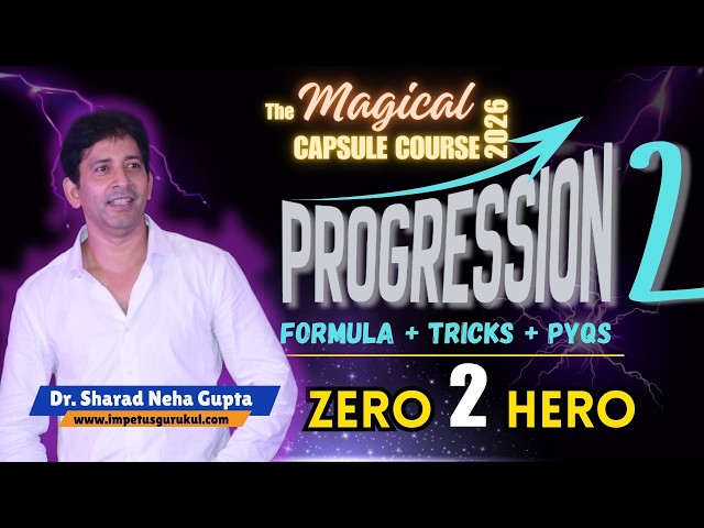 Progression Formula + Tricks + PYQs #NIMCET2026 | Class 2 |#Magical  #nimcetexam2026 #impetusgurukul