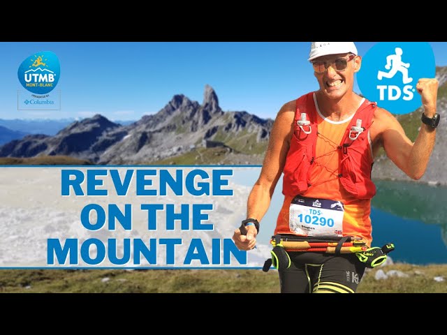 UTMB TDS 2022 | Taking REVENGE on the MOUNTAIN | Ultra Race Documentary