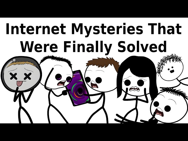 Internet Mysteries That Were Finally Solved
