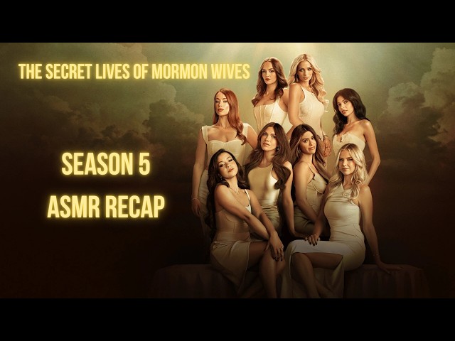ASMR | SLOMW S5 Recap (Divorces, Breakups, & A Breaking Point)