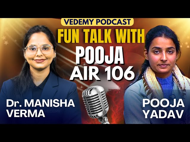 Vedemy Talk 🎙️ | Pooja Yadav 🏆 | CSIR-JRF AIR 106 🎓| Dr. Manisha Verma | #vedemy #vedemytalk