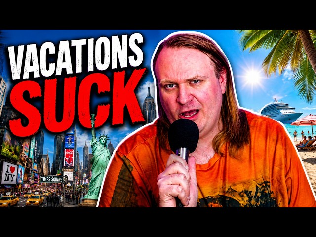 VACATIONS SUCK