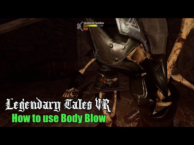 How to Stun with Body Blow skill using a Dual Wield Fist Build in Legendary Tales on PSVR2