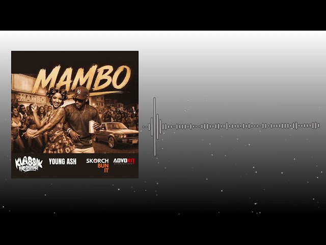 Young Ash x Klassik Frescobar x Scorch Bun It - Mambo  [Reggaeton Soca 2026]