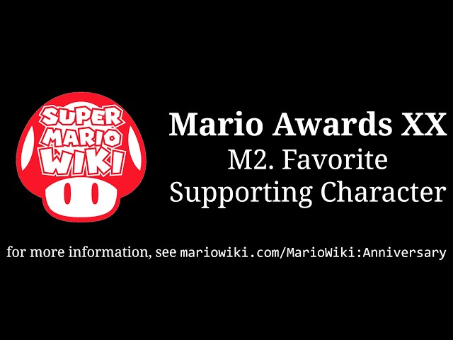 the supporting characters | Mario Awards XX