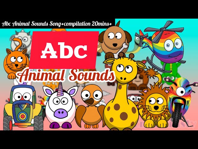 🔥 ABC Animal Sounds Song & Compilation | Learn Alphabet & Animals (20 Mins Toddler Learning)