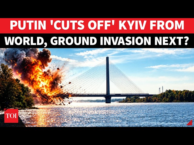 PUTIN GROUND INVASION? Russia 'CUTS KYIV INTO TWO' As Moscow BOMBS Vital Bridge In Ukraine Capital