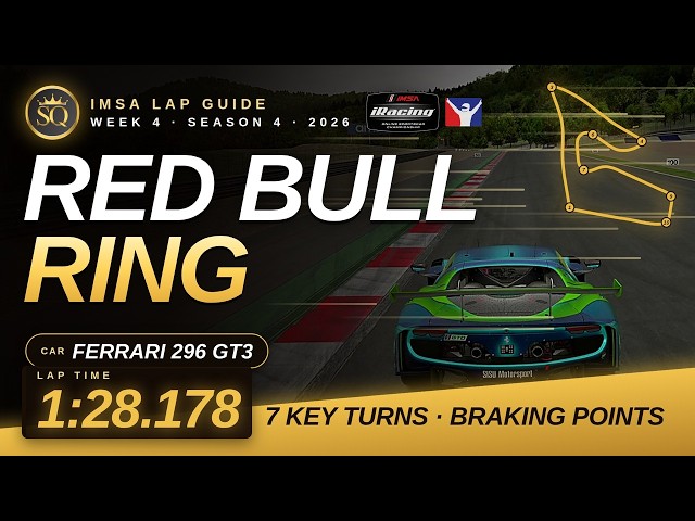 iRacing W4 S4 2026 | IMSA Red Bull Ring Track Guide Ferrari 296 GT3 NEW RENDER 1:28.178 | #iracing
