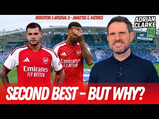 What must Arsenal LEARN from the Brighton battering! Analysis | The Breakdown