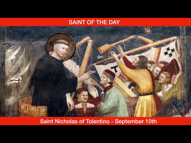 Saint Nicholas of Tolentino, Confessor - September 10th