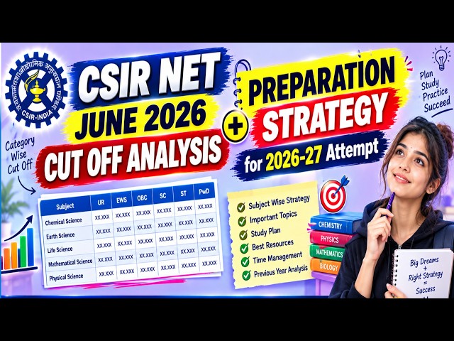 CSIR NET June 2026 Cut Off | csir net preparation strategy 2026-27