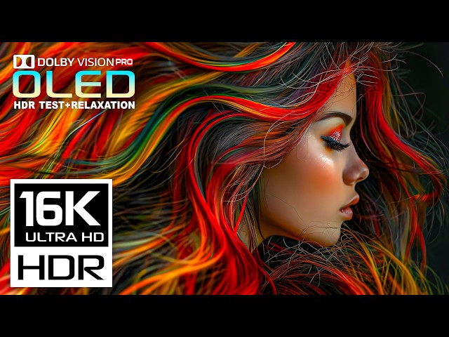 Ultimate OLED Display test | 16K HDR Dolby Vision 60fps | 8K Video/4K Video ULTRA HD TV