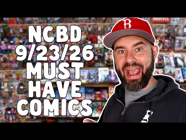 NEW COMIC BOOK DAY 9/23/26 MUST HAVE PICK UPS