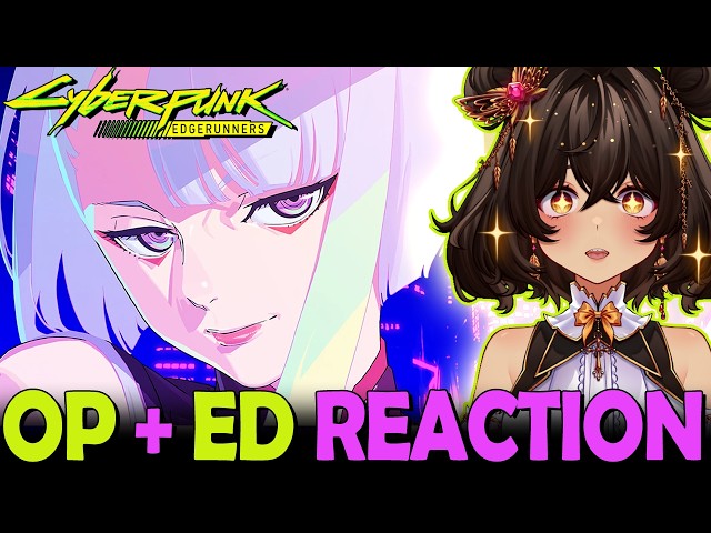 FIRST TIME REACTING to Cyberpunk: Edgerunners Opening & Ending