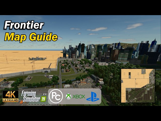 Frontier | Map Guide | Farming Simulator 25