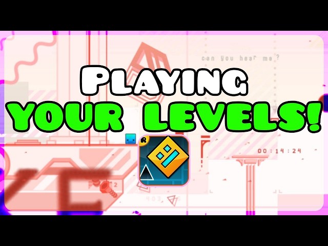 🔴 LEVEL REQUESTS 🔴 | Geometry Dash Level Requests 2.209 [RERUN]