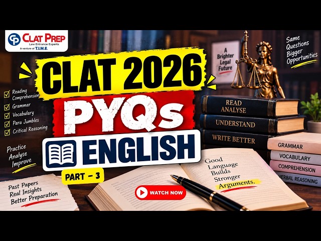 CLAT 2026 English PYQs | Part 3 | Passage-Wise Solutions & Analysis