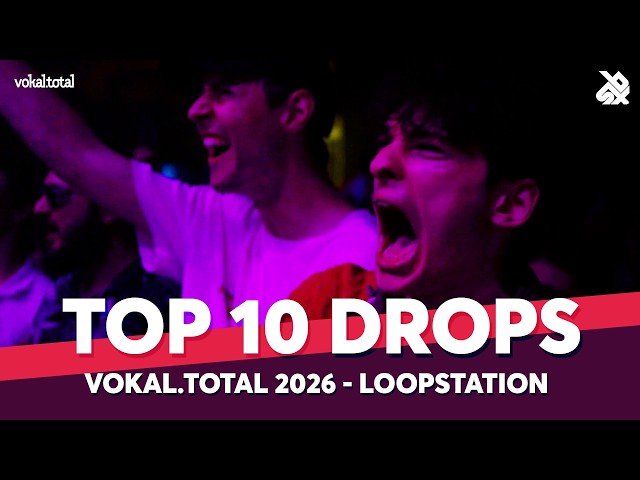 Top 10 Drops | vokal.total 2026 | Loopstation Battle